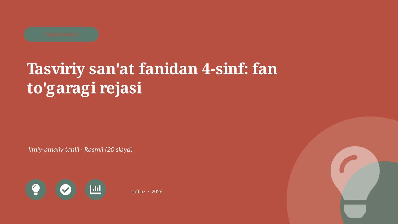 Tasviriy san'at fanidan 4-sinf: fan to'garagi rejasi