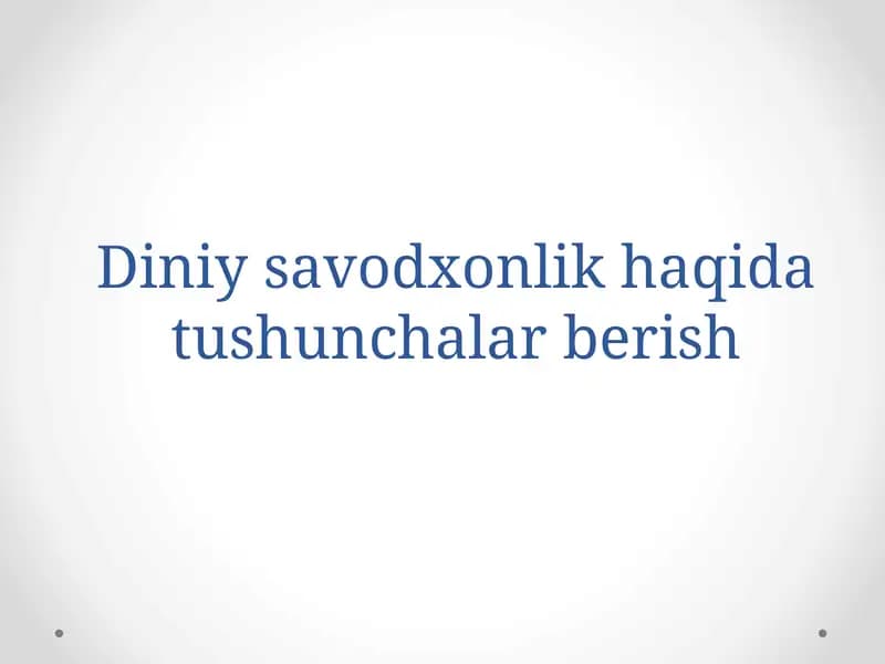 Diniy savodxonlik haqida tushunchalar berish