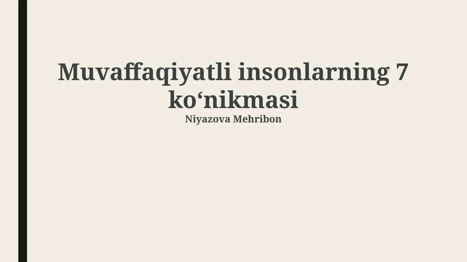 Muvaffaqiyatli insonlarning 7 ko‘nikmasi