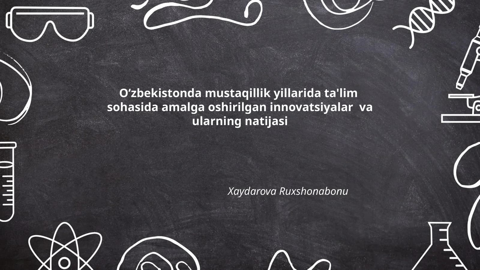 Ta'lim sohasidagi innovatsiyalar