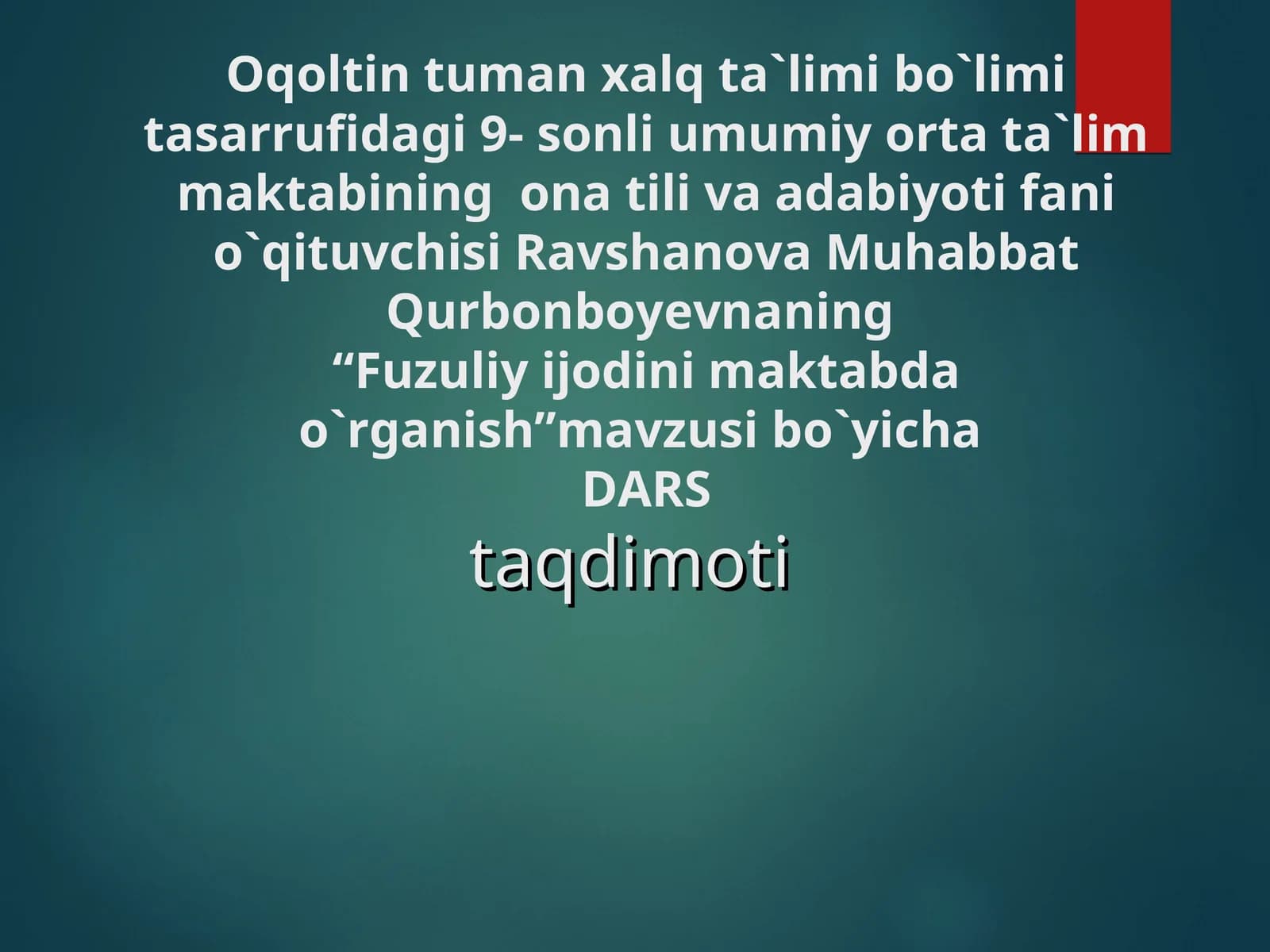Fuzuliy ijodini maktabda o'rganish