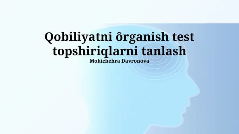 Qobiliyatni ôrganish test topshiriqlarni tanlash