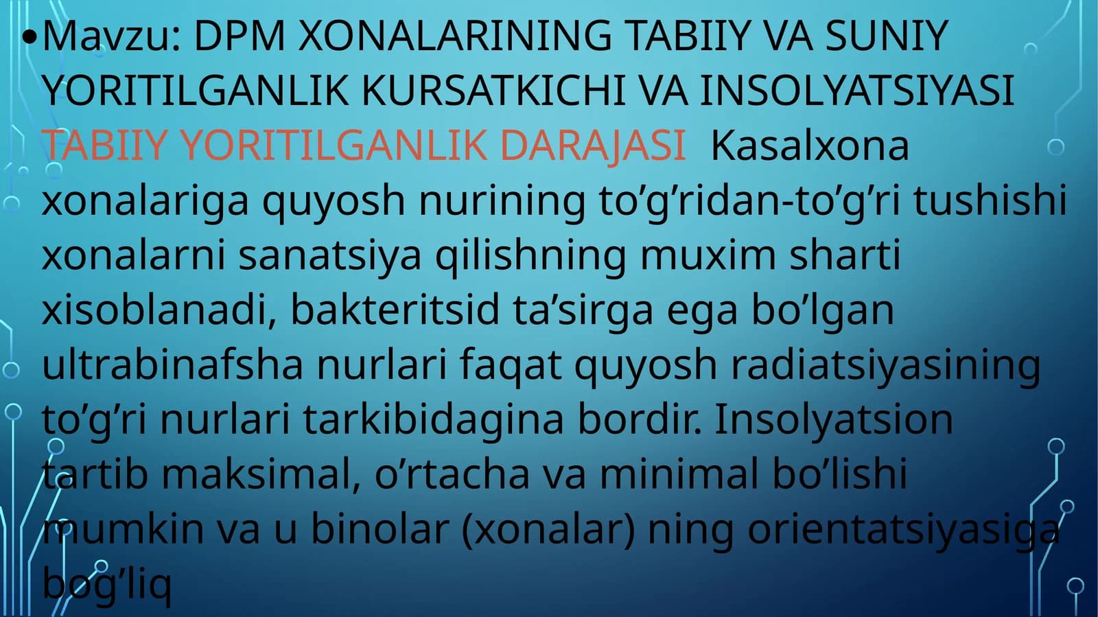 DPM XONALARINING TABIIY VA SUNIY YORITILGANLIK KURSATKICHI VA INSOLYATSIYASI