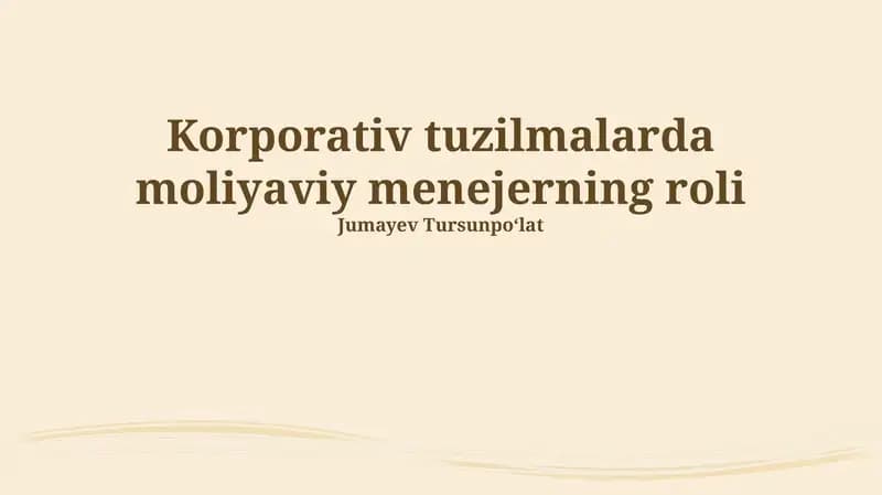 Korporativ tuzilmalarda moliyaviy menejerning roli