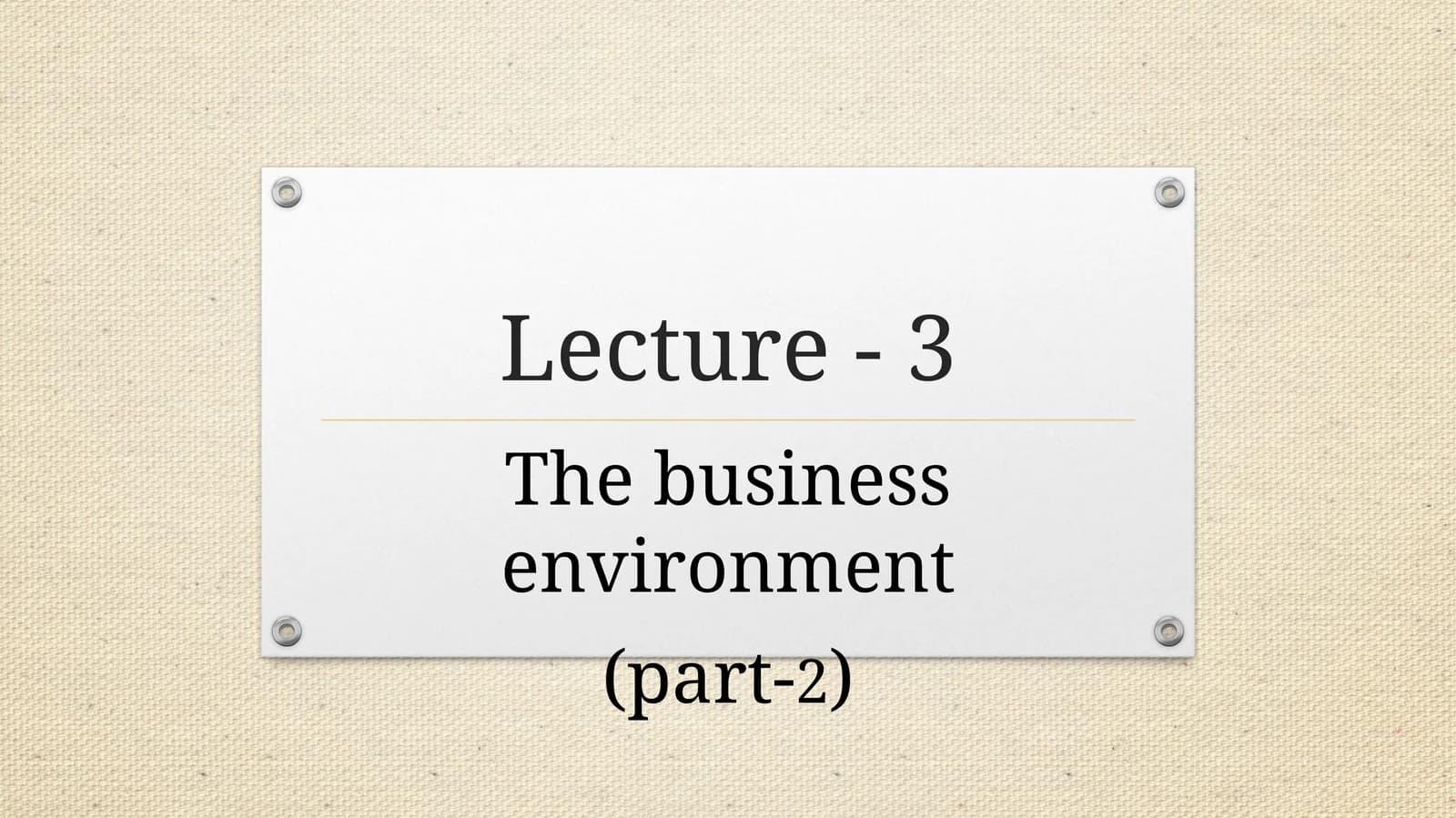 The business environment (part-2)