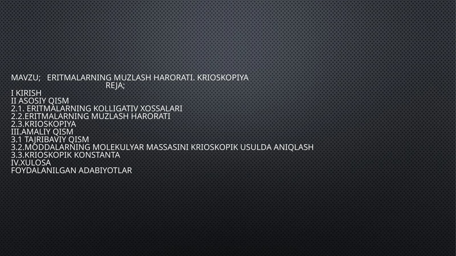 eritmalarning muzlash harorati