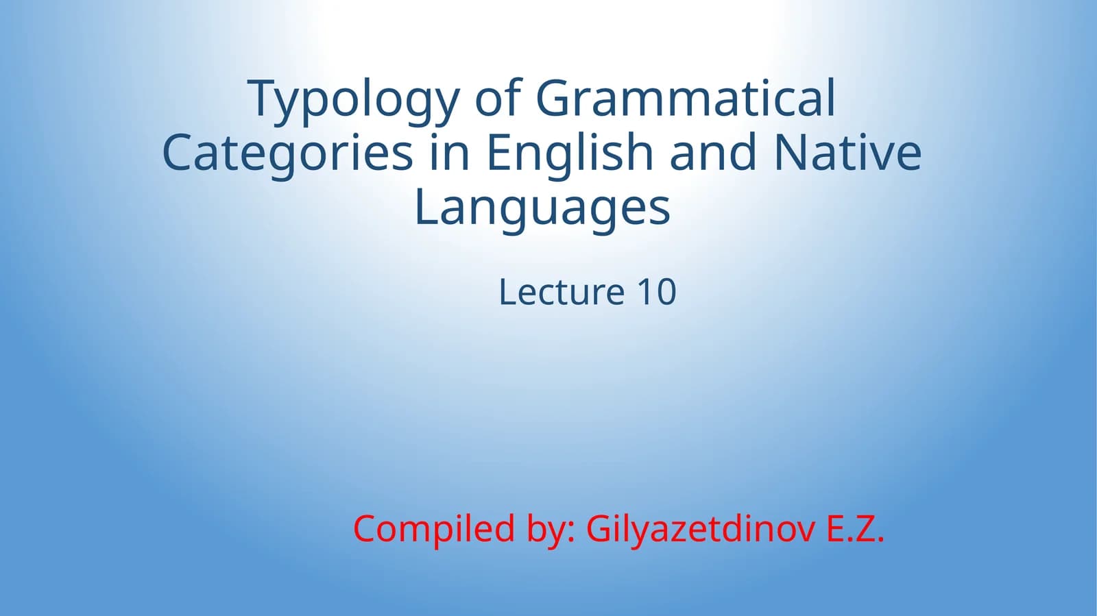 Typology of Grammatical Categories in English and Native Languages