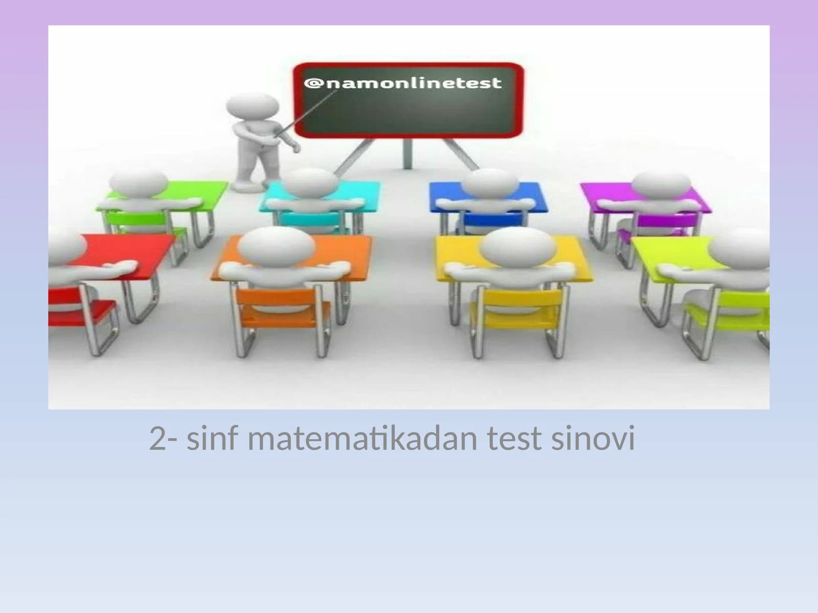 2- sinf matematikadan test sinovi