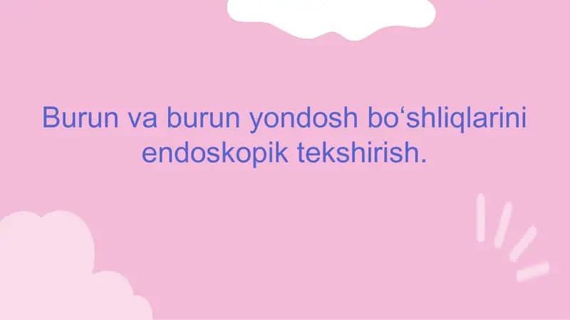 Burun va burun yondosh boʻshliqlarini endoskopik tekshirish