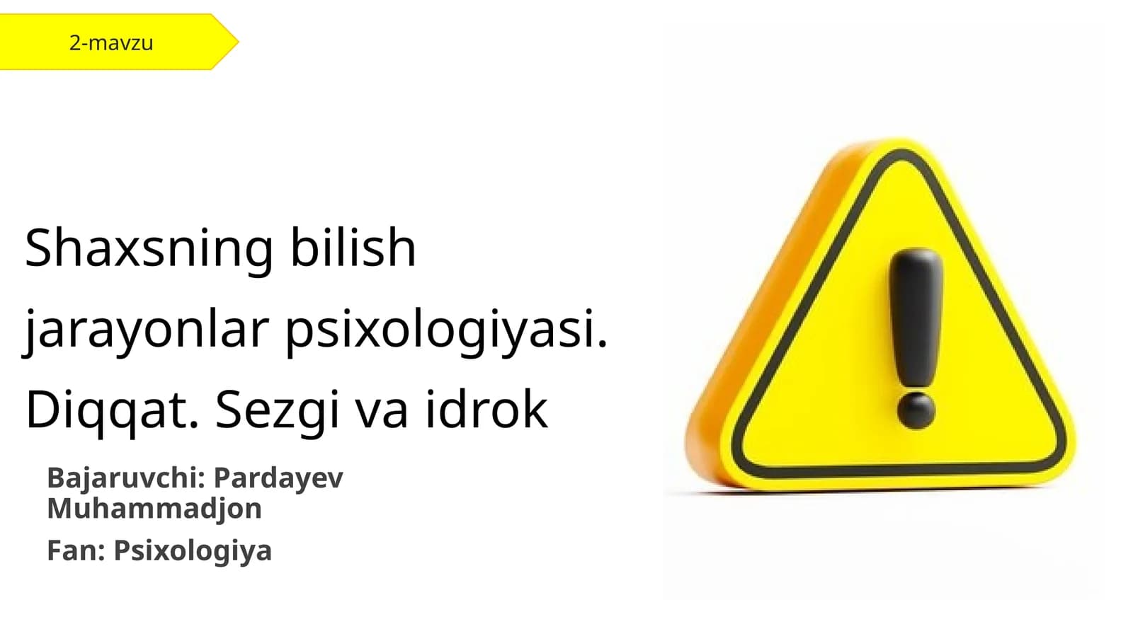 Shaxsning bilish jarayonlar psixologiyasi
