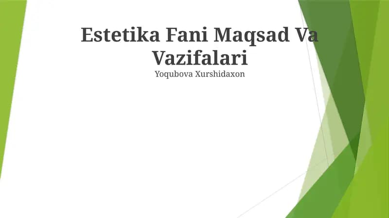 Estetika Fani Maqsad Va Vazifalari