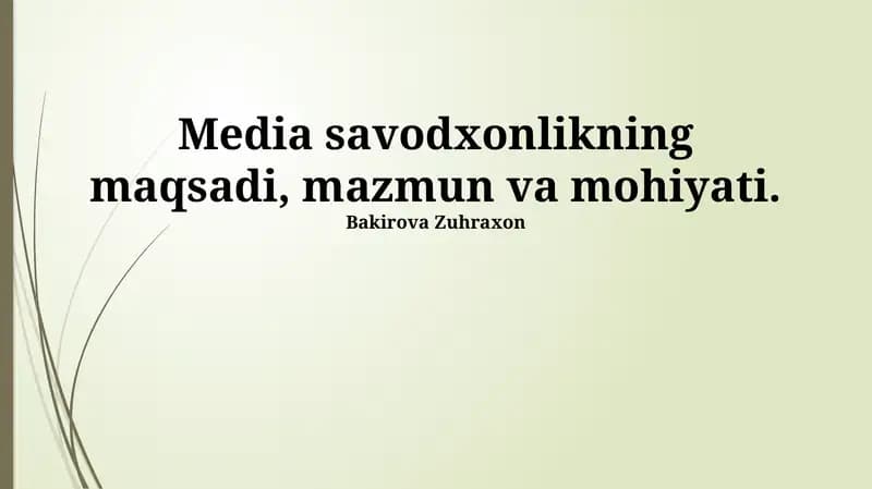 Media Savodxonlik Maqsadi, Mazmuni va Mohiyati