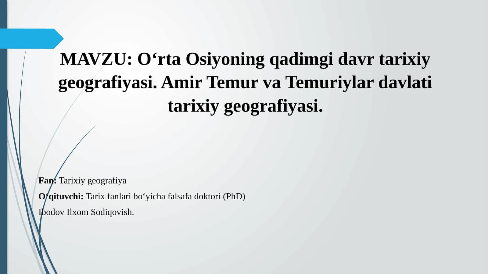 O‘RTA OSIYONING QADIMGI DAVR TARIXIY GEOGRAFIYASI