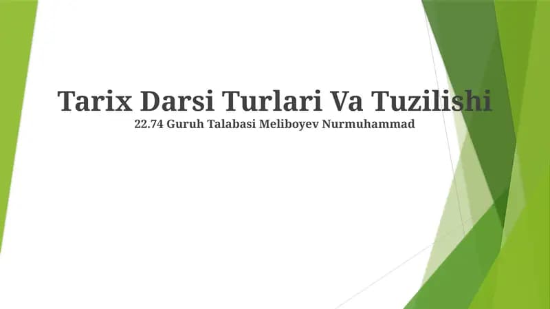 Tarix Darsi Turlari Va Tuzilishi