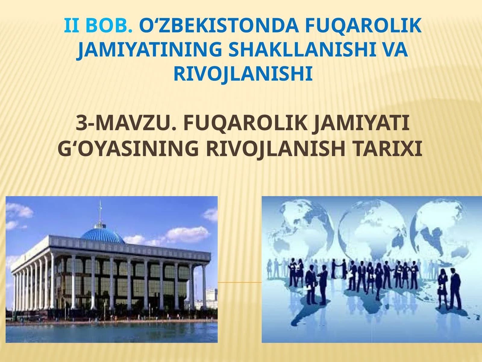 Fuqarolik jamiyatig‘oyasining rivojlanishi