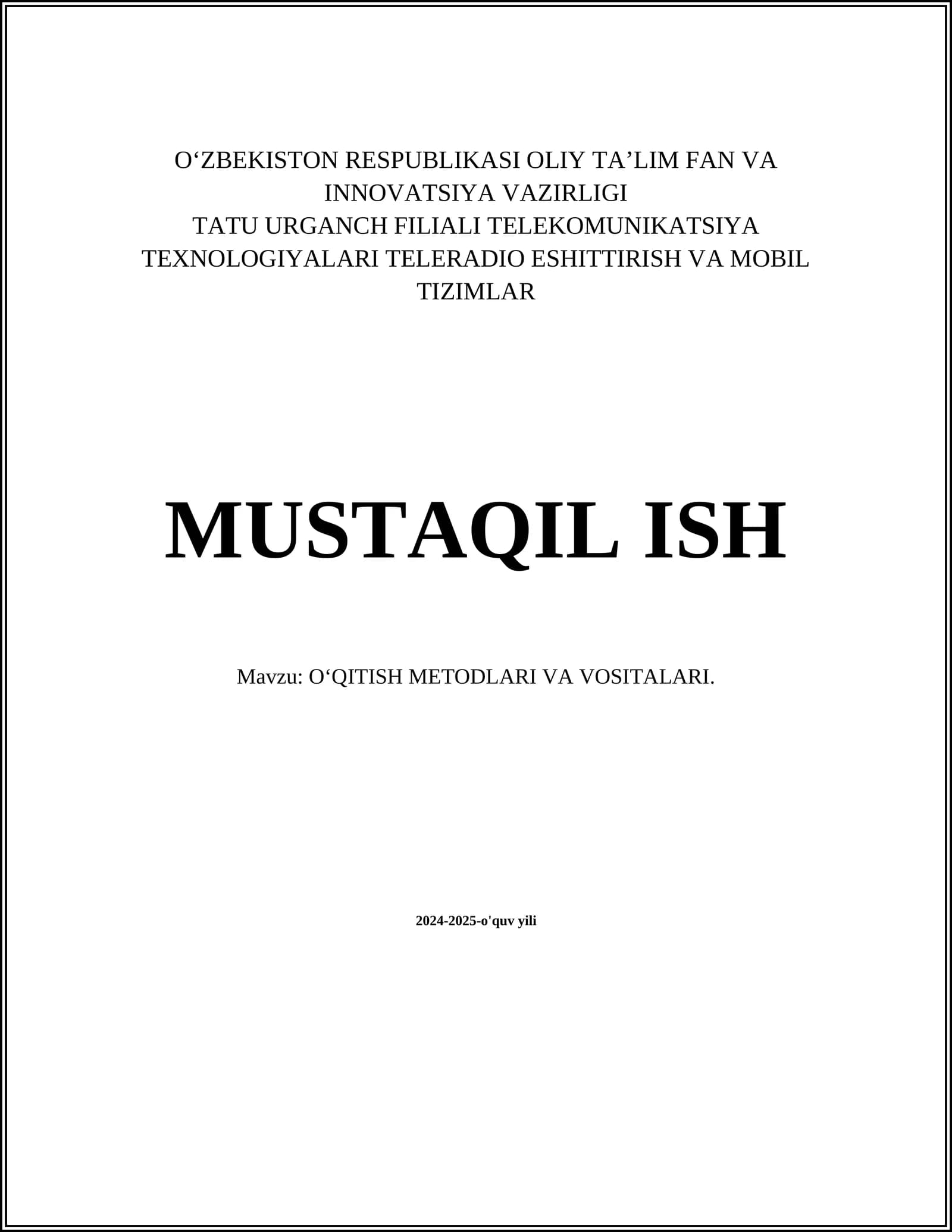 OʻQITISH METODLARI VA VOSITALARI