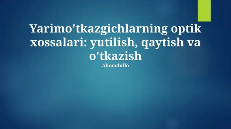 Yarimo'tkazgichlarning optik xossalari