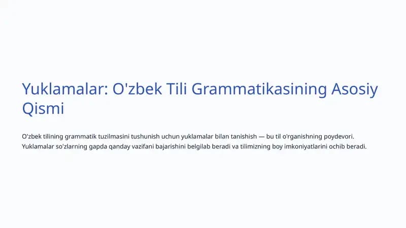 O'zbek Tili Grammatikasining Asosiy Qismi
