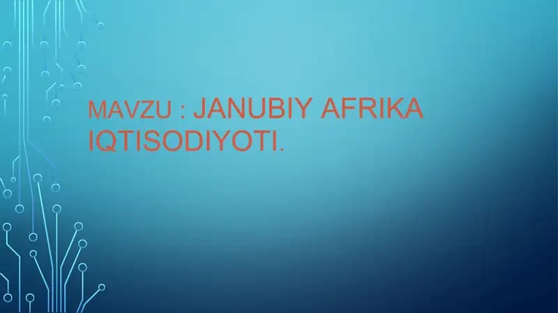 Janubiy Afrika Iqtisodiyoti.Taqdimot