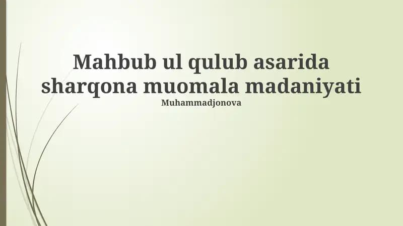 Mahbub ul qulub asarida sharqona muomala madaniyati