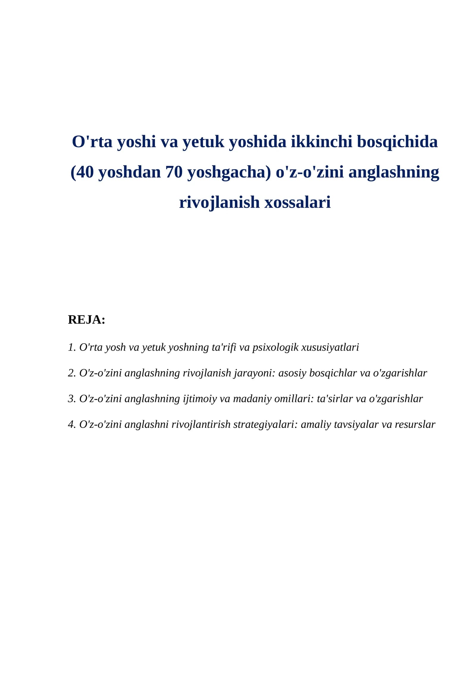 O'rta yosh va yetuk yoshning ta'rifi va psixologik xususiyatlari