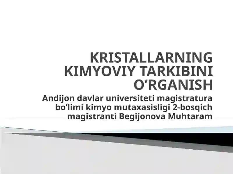 Kristallarning Kimyoviy Tarkibini O’rganish