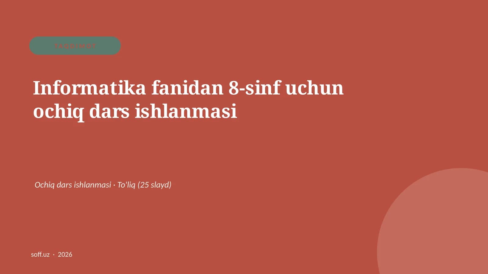 Informatika fanidan 8-sinf uchun ochiq dars ishlanmasi