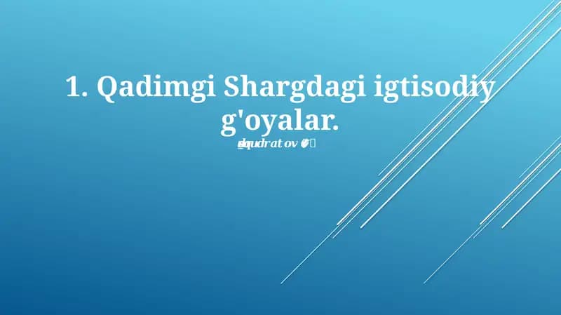 Qadimgi Shargdagi igtisodiy g'oyalar