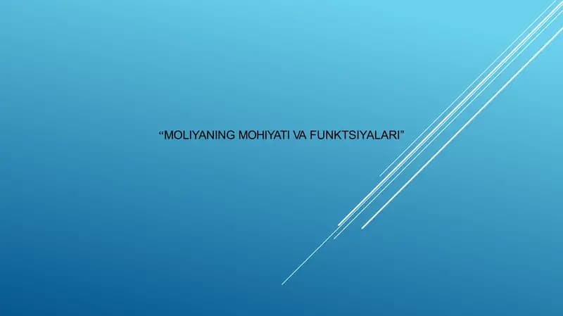 MOLIYANING MOHIYATI VA FUNKTSIYALARI
