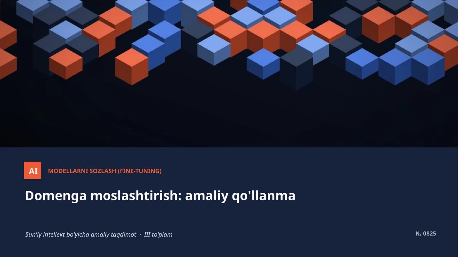 MODELLARNI SOZLASH (FINE-TUNING)