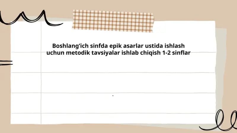 Epik asarlar ustida ishlash metodikasi