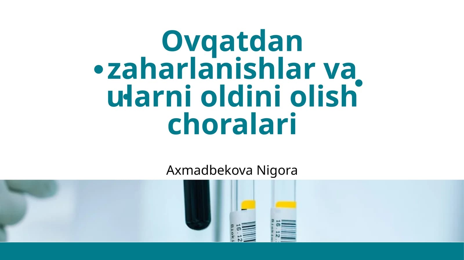 Ovqatdan zaharlanishlar va ularni oldini olish choralari