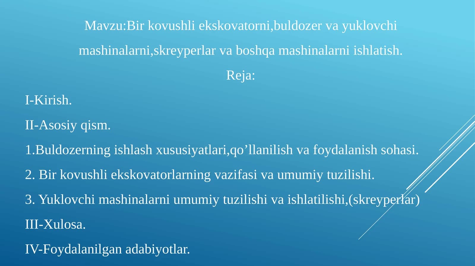 Bir kovushli ekskovatorni, buldozer va yuklovchimashinalar