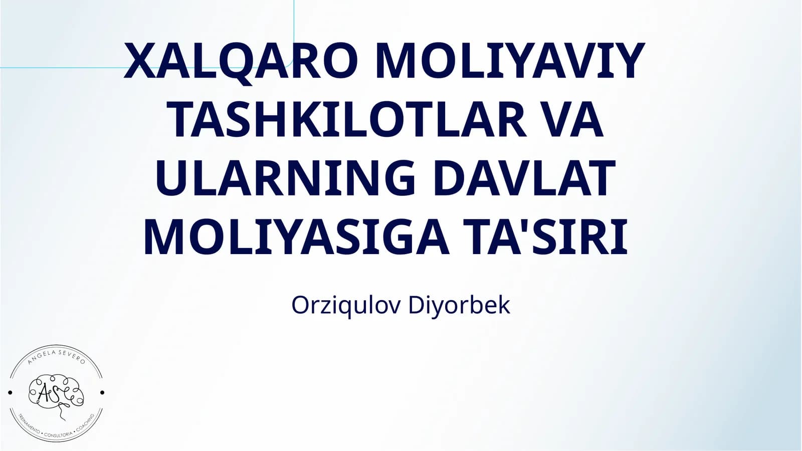 XALQARO MOLIYAVIY TASHKILOTLAR VA ULARNING DAVLAT MOLIYASIGA TA'SIRI