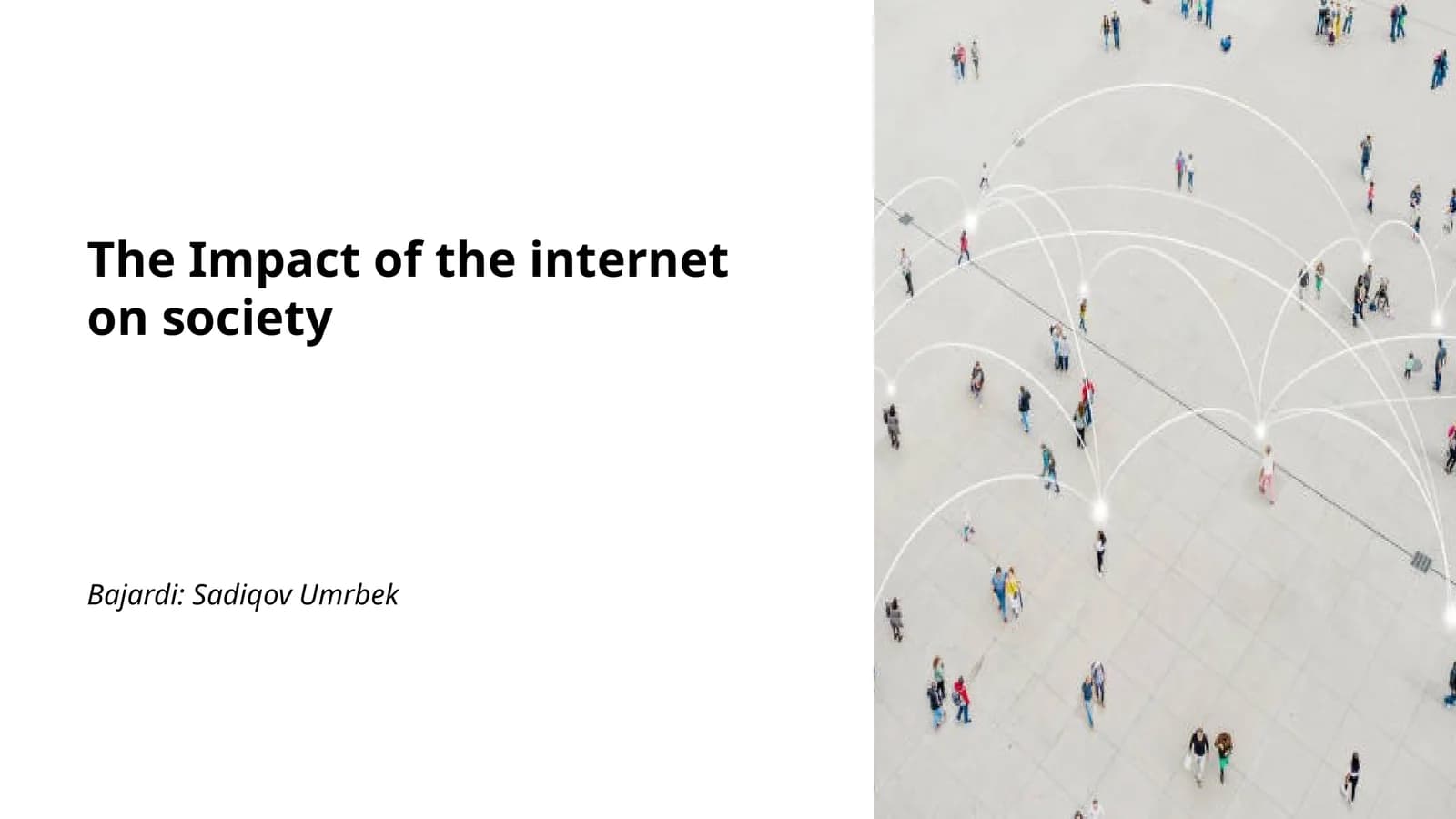 The Impact of the internet on society