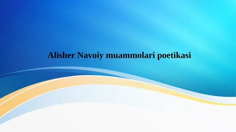 Alisher Navoiy muammolari poetikasi