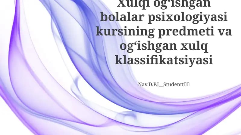 Bolalarda Deviatsiya Xulqini Ta'riflash