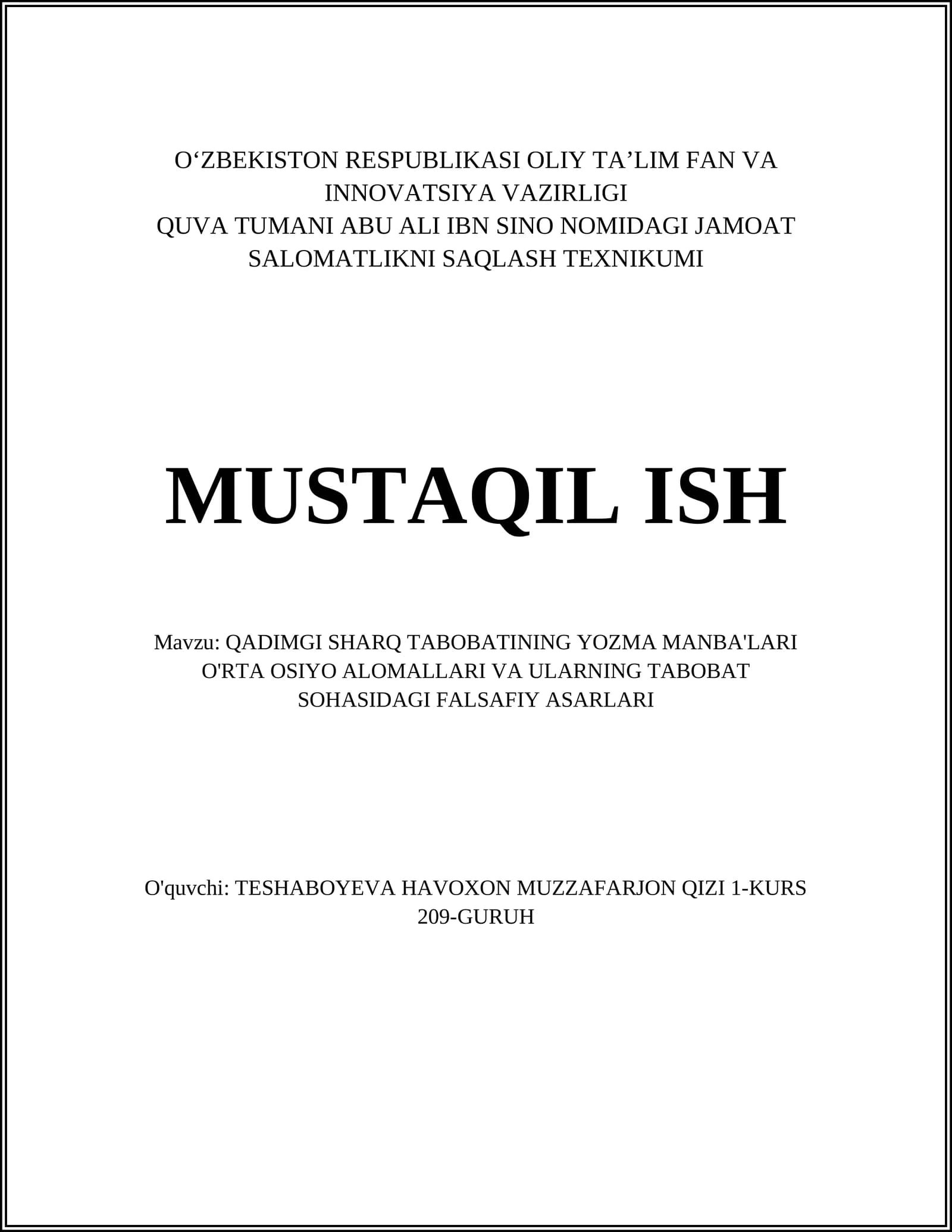QADIMGI SHARQ TABOBATINING YOZMA MANBA'LARI O'RTA OSIYO ALOMALLARI VA ULARNING TABOBAT SOHASIDAGI FALSAFIY ASARLARI