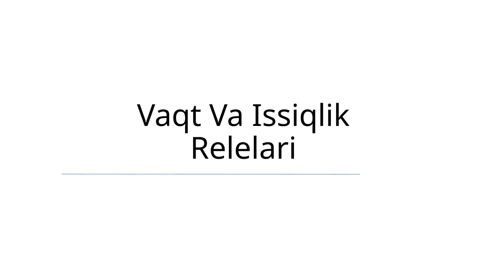 Vaqt Va Issiqlik Relelari