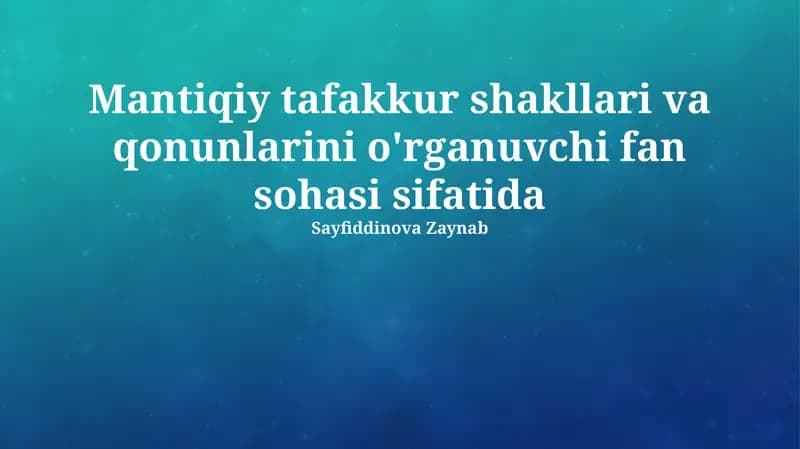 Mantiqiy tafakkur shakllari va qonunlari
