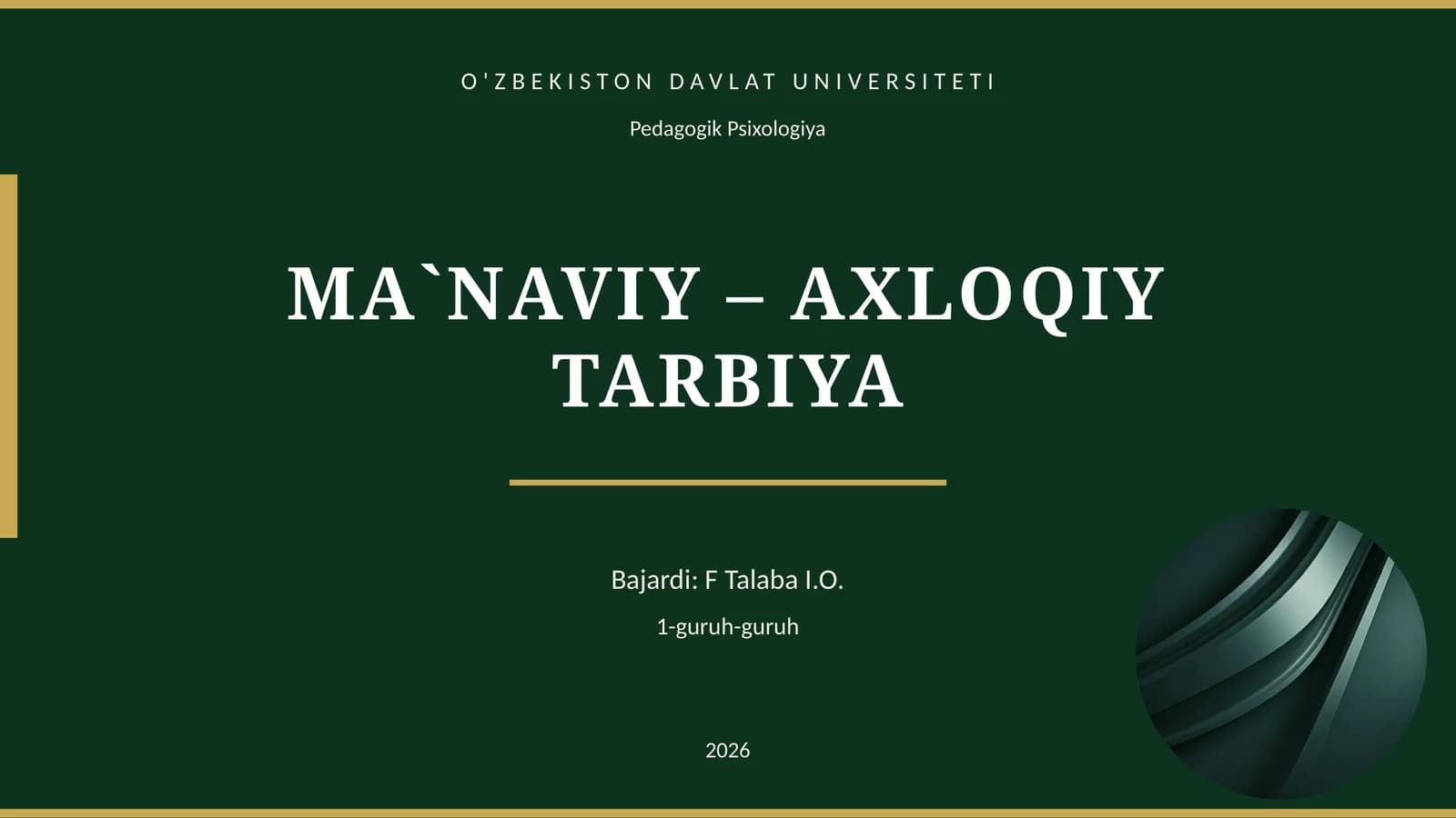 MA`NAVIY – AXLOQIY TARBIYA