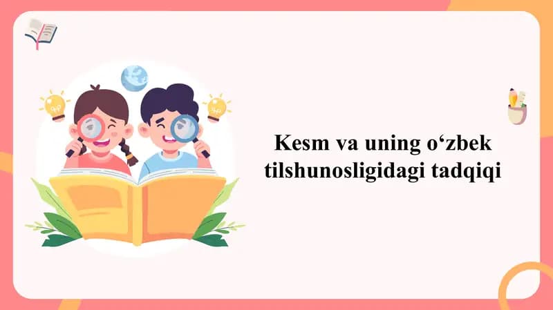 Kesm va uning o‘zbek tilshunosligidagi tadqiqi