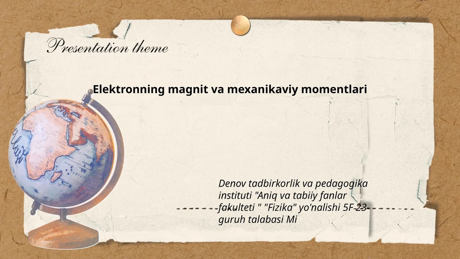 Elektronning magnit va mexanikaviy momentlari