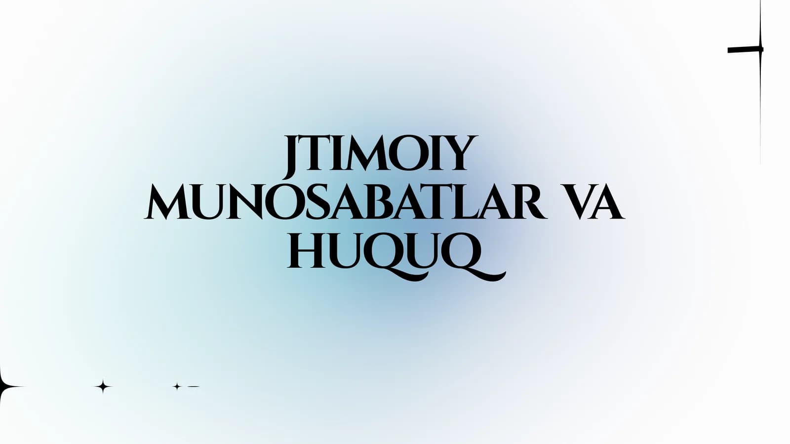 jtimoiy  munosabatlar  va huquq