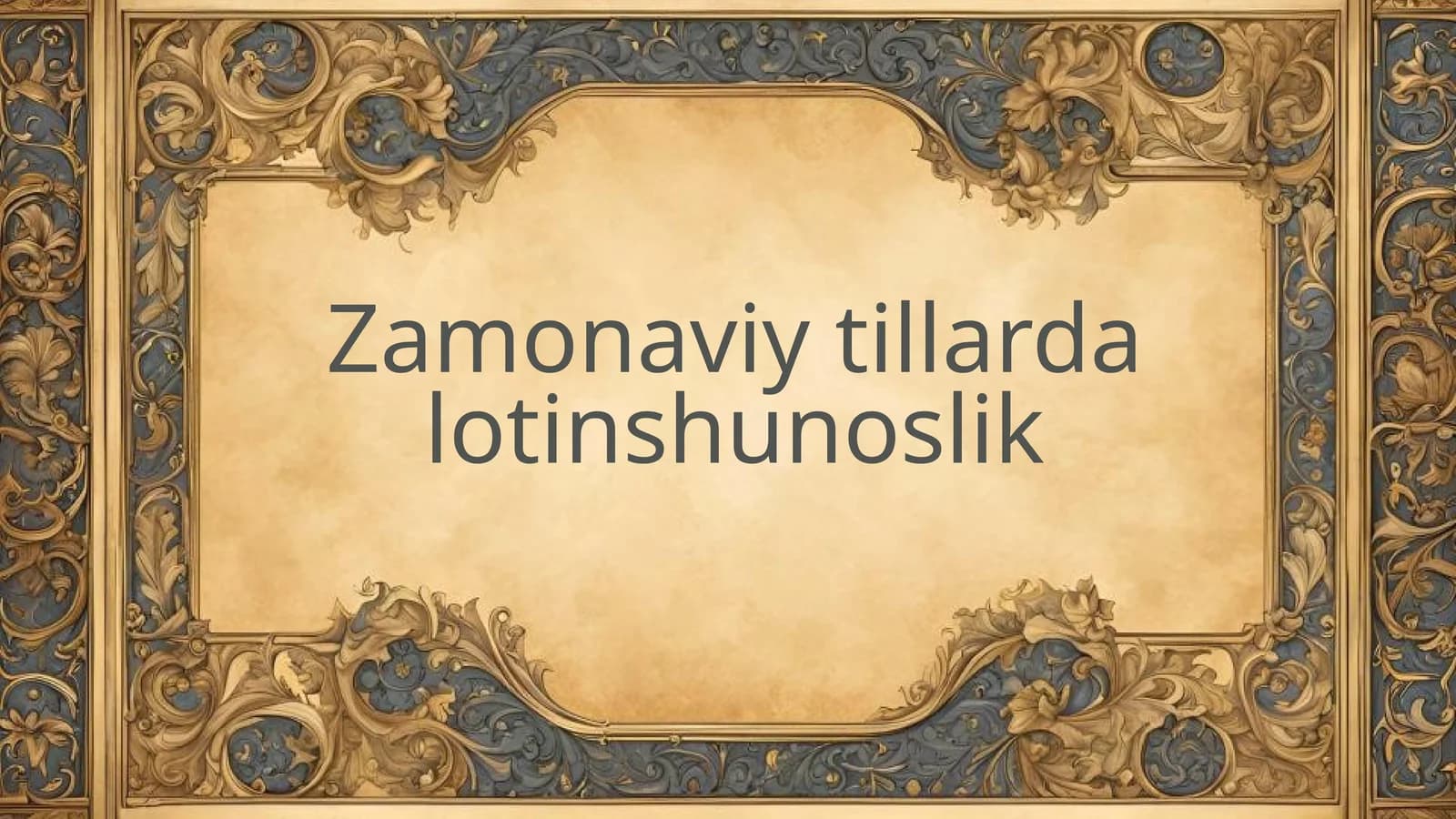 Zamonaviy tillarda lotinshunoslik