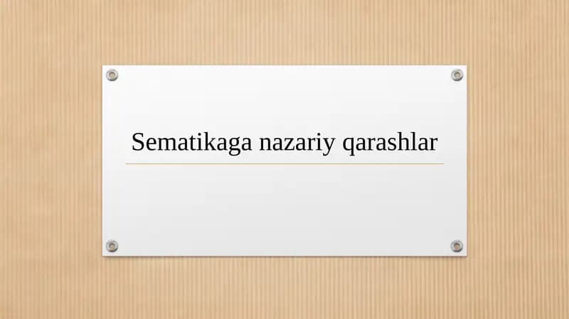 Sematikaga nazariy qarashlar