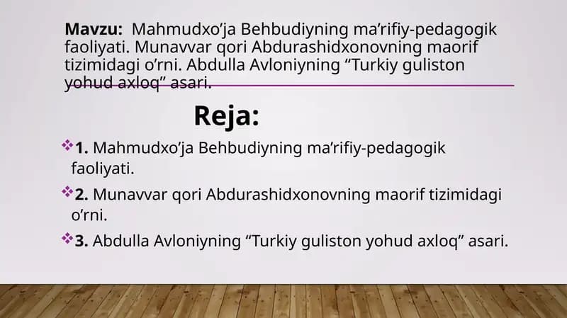 Mahmudxo’ja Behbudiyning ma’rifiy-pedagogik faoliyati.