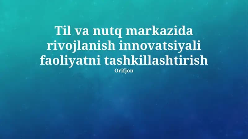 Оқув ўрганишнинг янги усуллари