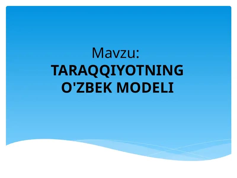 TARAQQIYOTNING O'ZBEK MODELI