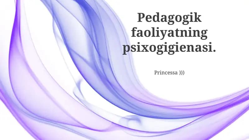 Pedagogik faoliyatning psixogigienasi